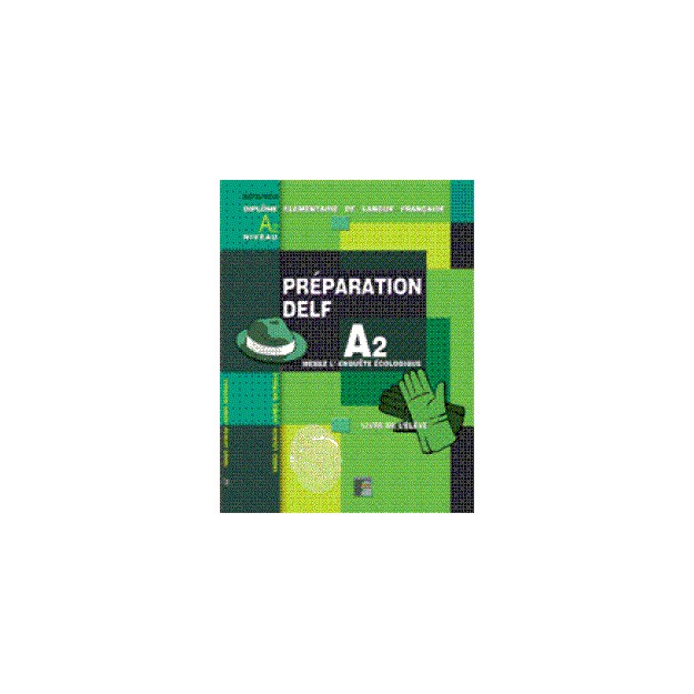 PREPARATION DELF A2 METHODE (ECRIT)