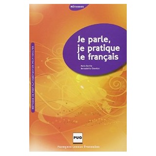 JE PARLE, JE PRATIQUE LE FRANCAIS ELEVE METHODE