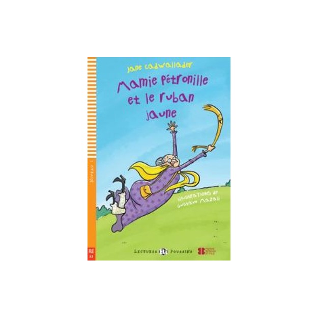 LEP 1: MAMIE PETRONILLE ET LE RUBAN JAUNE (+ DOWNLOADABLE AUDIO)