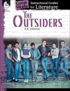 THE OUTSIDERS: AN INSTRUCTIONAL GUIDE FOR LITERATURE (GREAT WORKS)