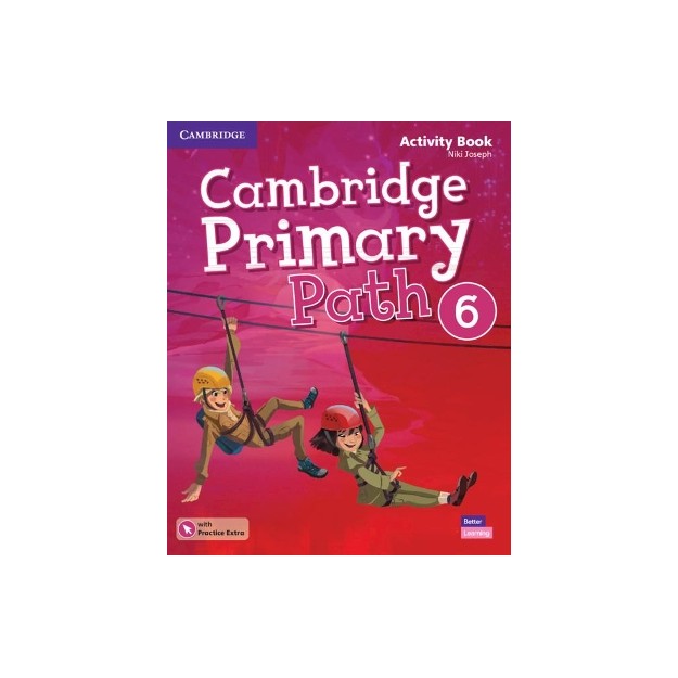 CAMBRIDGE PRIMARY PATH 6 ACTIVITY BOOK ( + PRACTICE EXTRA)