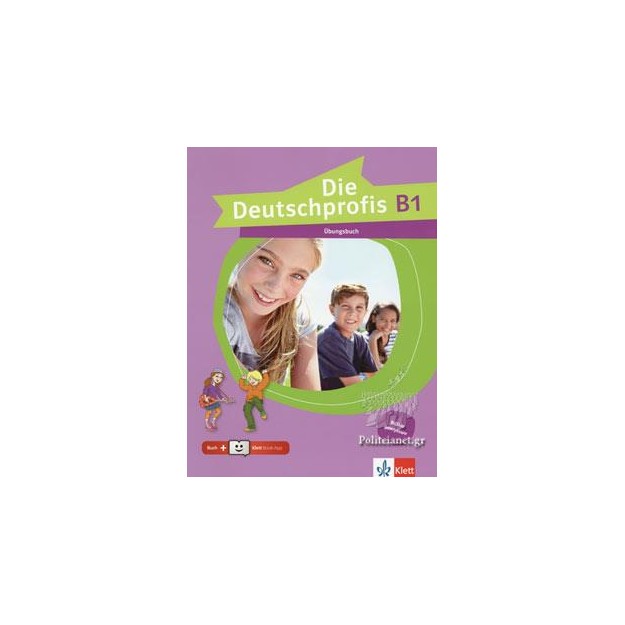DIE DEUTSCHPROFIS B1 UEBUNGSBUCH ΕΛΛ.ΕΚΔΟΣΗ(+ KLETT BOOK-APP)