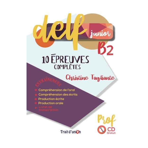 DELF JUNIOR B2 10 EPREUVES COMPLETES PROFESSEUR
