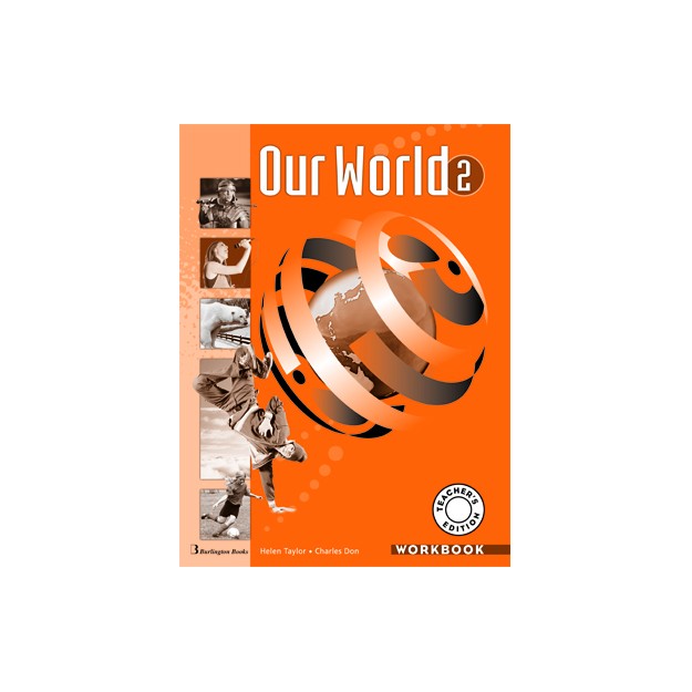 OUR WORLD 2 TCHRS WB