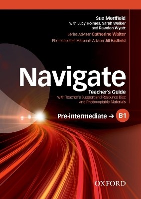 NAVIGATE B1 PRE-INTERMEDIATE TCHRS (+ TCHRS RESOURCES DISC)