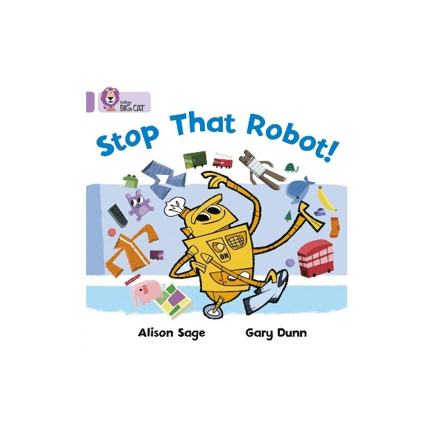 COLLINS BIG CAT : STOP THAT ROBOT! BAND 00/ LILAC PB