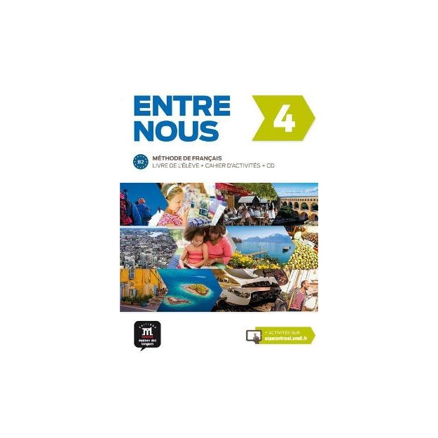 ENTRE NOUS 4 METHODE + CAHIER (+ CD (2))