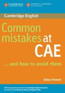 COMMON MISTAKES AT CAE … AND HOW TO AVOID THEM