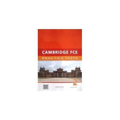 CAMBRIDGE FCE PRACTICE TESTS 2 SB 2015 REVISED