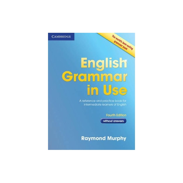 ENGLISH GRAMMAR IN USE SB WO/A 4TH ED