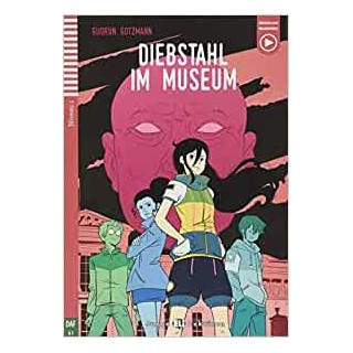 DIEBSTAHL IM MUSEUM + DOWNLOADABLE MULTIMEDIA