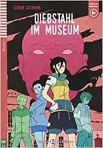 DIEBSTAHL IM MUSEUM + DOWNLOADABLE MULTIMEDIA