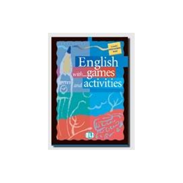 ENGLISH WITH GAMES   ACTIVITIES PRE-INTERMEDIATE
