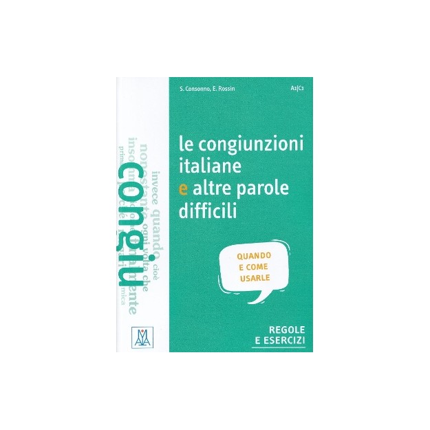 LE CONGIUNZIONI ITALIANE E ALTRE PAROLE DIFFICILI