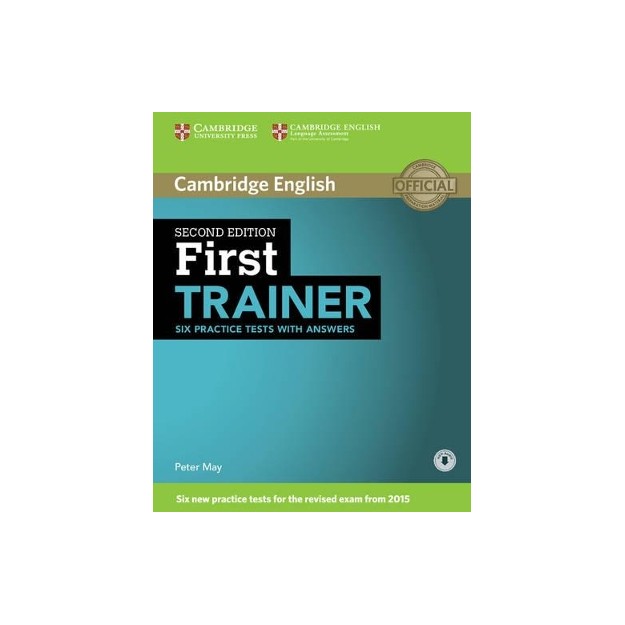 CAMBRIDGE ENGLISH FIRST TRAINER W/A ( + ON LINE AUDIO) 2ND ED