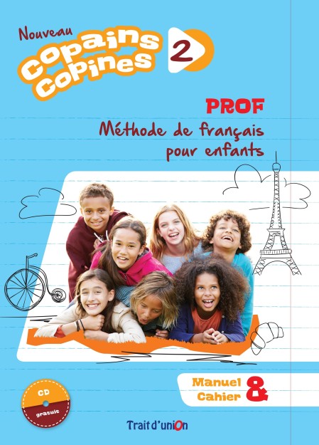 NOUVEAU COPAINS COPINES 2 PROFESSEUR
