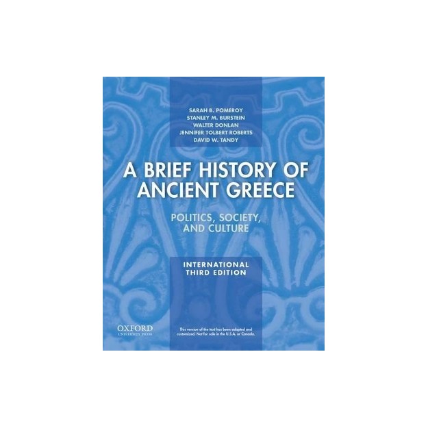 A BRIEF HISTORY OF ANCIENT GREECE