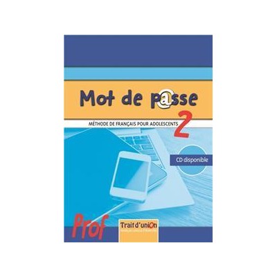 MOT DE PASSE 2 PROFESSEUR