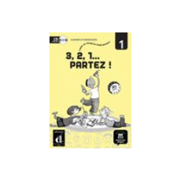 3, 2, 1… PARTEZ! 1 CAHIER