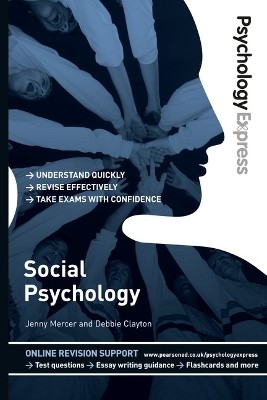 PSYCHOLOGY EXPRESS: SOCIAL PSYCHOLOGY