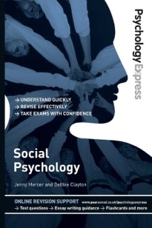 PSYCHOLOGY EXPRESS: SOCIAL PSYCHOLOGY