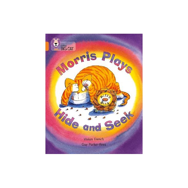 COLLINS BIG CAT : MORRIS PLAYS HIDE AND SEEK BAND 06/ORANGE PB