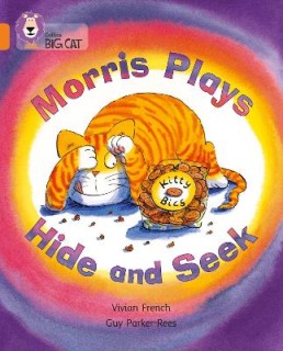 COLLINS BIG CAT : MORRIS PLAYS HIDE AND SEEK BAND 06/ORANGE PB