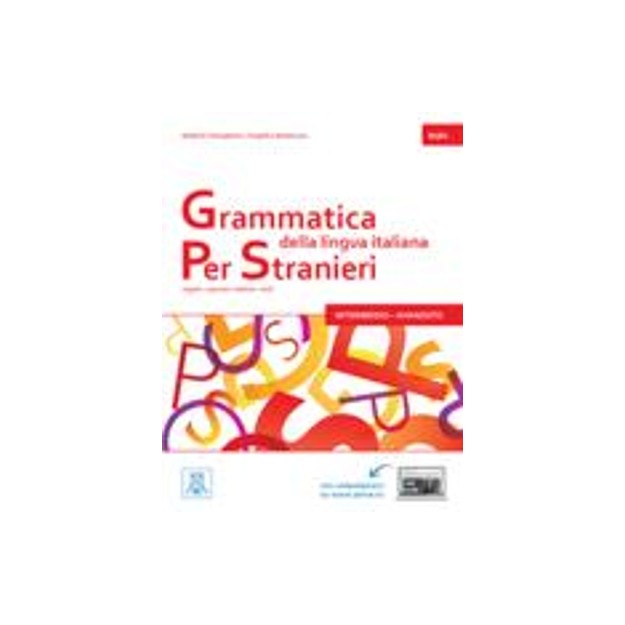 GRAMMATICA DELLA LINGUA ITALIANA PER STRANIERI 2 B1 + B2 STUDENTE