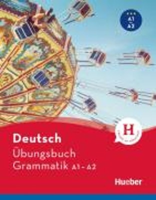 DEUTSCH UBUNGSBUCH GRAMMATIK A1-A2