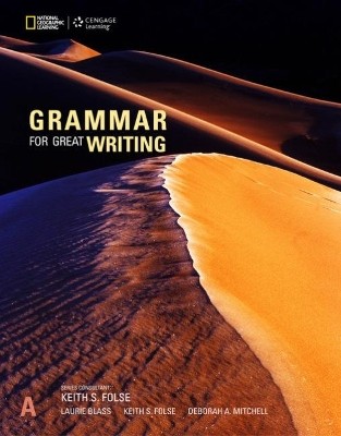 GRAMMAR FOR GREAT WRITING A SB