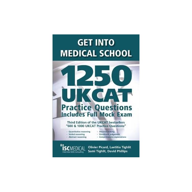 GET INTO MEDICAL SCHOOL-1250 UKCAT PRACTICE QUESTIONS