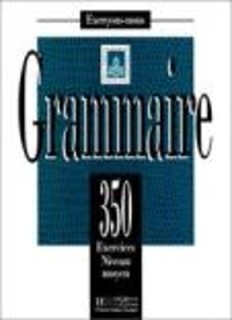 LES 350 EXERCICES DE GRAMMAIRE MOYEN