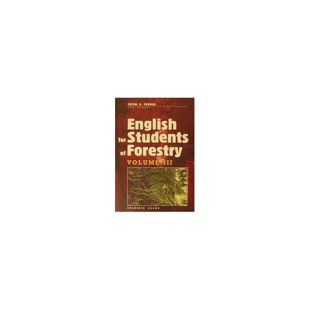 ENGLISH FOR STUDENTS OF FORESTRY III