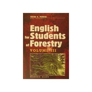 ENGLISH FOR STUDENTS OF FORESTRY III