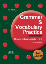 GRAMMAR VOCABULARY PRACTICE B2 UPPER-INTERMEDIATE SB 2ND ED