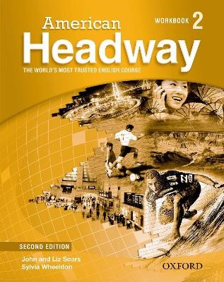 AMERICAN HEADWAY 2 WB 2ND ED