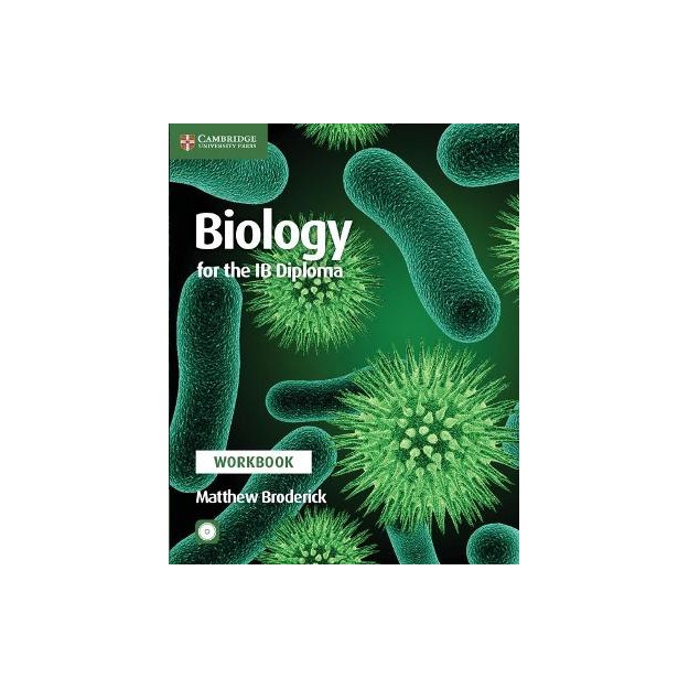 BIOLOGY FOR THE IB DIPLOMA WORKBOOK WITH CD-ROM IB