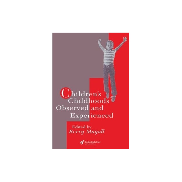 CHILDRENS CHILDHOODS 1ST ED