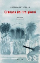 CRONACA DEI TRE GIORNI