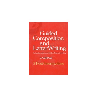 GUIDED COMPOSITION AND LETTER WRITING 3 SB POST INTERMEDIATE