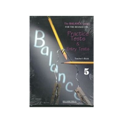 BALANCE 5 CPE (PRACTICE TESTS) TCHRS REVISED