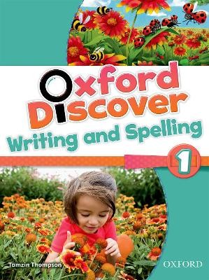 OXFORD DISCOVER 1 WRITING   SPELLING BOOK
