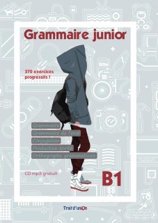 GRAMMAIRE JUNIOR B1 METHODE
