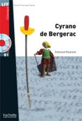 LFF : CYRANO DE BERGERAC B1 (+ AUDIO CD)