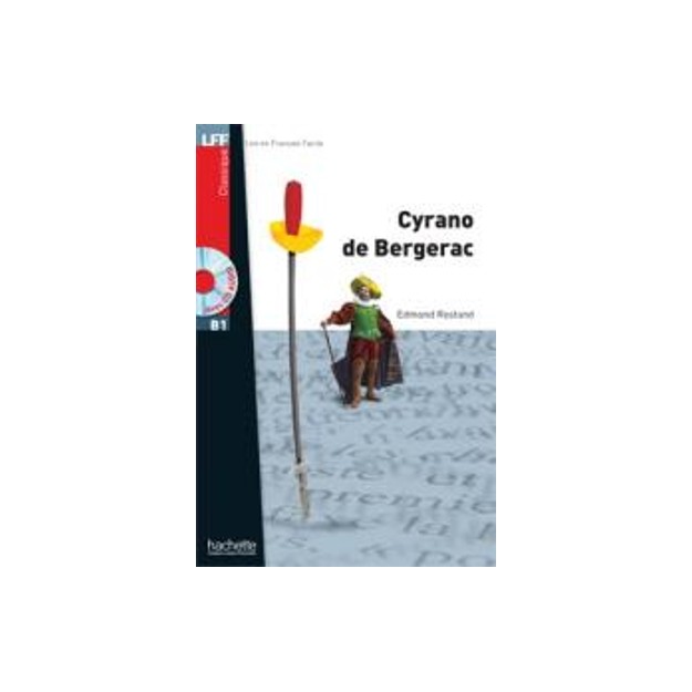 LFF : CYRANO DE BERGERAC B1 (+ AUDIO CD)