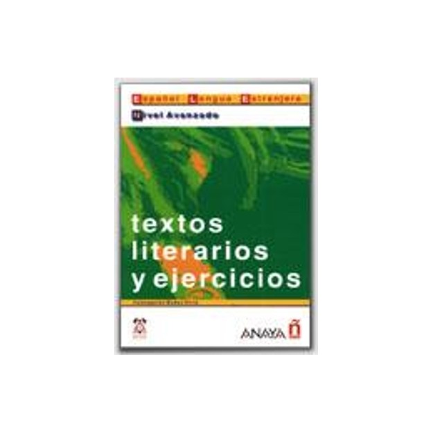 TEXTOS LITERARIOS Y EJERCICIOS AVANZADO CON SOLUCIONES