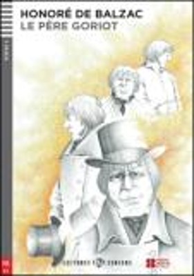 LES 4: PERE GORIOT + AUDIO CD