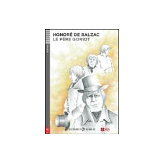 LES 4: PERE GORIOT + AUDIO CD