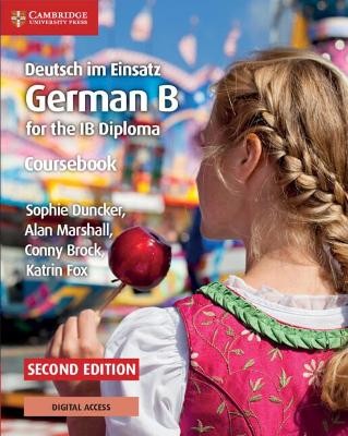 DEUTSCH IM EINSATZ GERMAN B FOR THE IB DIPLOMA COURSEBOOK