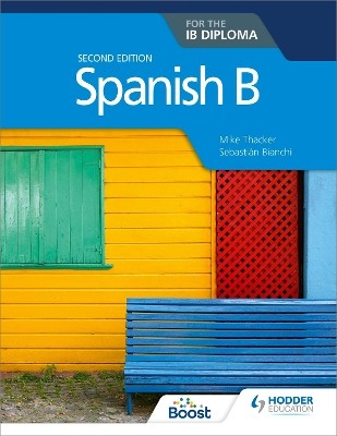 SPANISH B FOR THE IB DIPLOMA SECOND EDITION PB